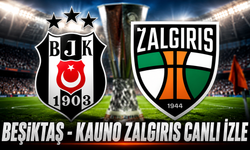 Beşiktaş - Kauno Zalgiris Canlı İzle | Beşiktaş - Kauno Zalgiris Canlı Anlatım | Beşiktaş Maçı İzle