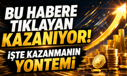 Bu Habere Tıklayan Kazanıyor! İşte Kazanmanın Yöntemi