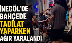 İnegöl’de bahçede tadilat yaparken ağır yaralandı