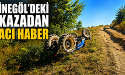 İnegöl’de traktörün altında kalan genç sürücü hayatını kaybetti