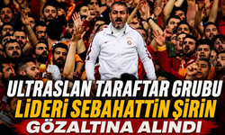 UltrAslan taraftar grubu lideri Sebahattin Şirin gözaltına alındı | Sebahattin Şirin kimdir?