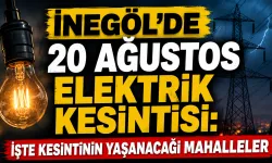 İnegöl’de 20 Ağustos elektrik kesintisi: İşte kesintinin yaşanacağı mahalleler