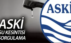 ASKİ Ankara su kesintisi | 26 Ağustos Ankara su kesintileri | Ankara son dakika su kesintileri