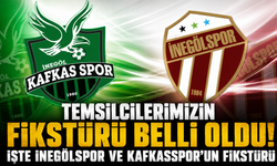 Temsilcilerimizin fikstürü belli oldu! İşte İnegölspor ve Kafkasspor'un fikstürü