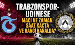 Trabzonspor-Udinese maçı ne zaman, saat kaçta ve hangi kanalda?