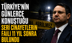Türkiye’nin günlerce konuştuğu seri cinayetlerin faili 11 yıl sonra bulundu