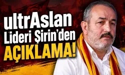 ultrAslan lideri Sebahattin Şirin’den gözaltı süreci sonrası açıklama: Özür diledi