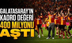 Galatasaray’ın kadro değeri 400 milyon € ‘yu aştı