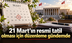 21 Mart’ın resmi tatil olması için düzenleme gündemde: İlk tarih 2027 olacak