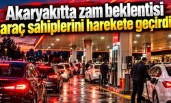 Akaryakıtta zam beklentisi araç sahiplerini harekete geçirdi