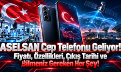 ASELSAN Cep Telefonu Geliyor! Fiyatı, Özellikleri, Çıkış Tarihi ve Bilmeniz Gereken Her Şey!