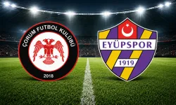 Çorum FK - Eyüpspor maçı ne zaman, saat kaçta ve hangi kanalda?