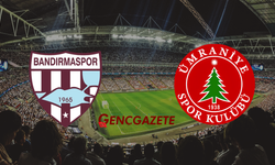 Bandırmaspor - Ümraniyespor maçı ne zaman, saat kaçta?
