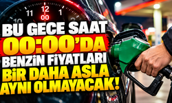 Bu Gece Saat 00:00'da Benzin Fiyatları Bir Daha Asla Aynı Olmayacak!