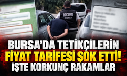 Bursa'da tetikçilerin fiyat tarifesi şok etti! İşte korkunç rakamlar