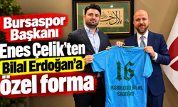 Bursaspor Başkanı Enes Çelik’ten Bilal Erdoğan’a özel forma