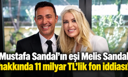 Mustafa Sandal’ın eşi Melis Sandal hakkında 11 milyar TL’lik fon iddiası!