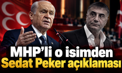 MHP'li o isimden Sedat Peker açıklaması