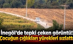 İnegöl’de tepki çeken görüntü! Çocuğun çığlıkları yürekleri sızlattı