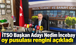 İTSO Başkan Adayı Nedim İncebay oy pusulası rengini açıkladı