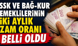 SSK ve BAĞ-KUR Emeklilerinin İki Aylık Zam Oranı Belli Oldu