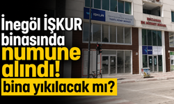 İnegöl İŞKUR binasında numune alındı! bina yıkılacak mı?