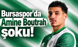 Bursaspor’da Amine Boutrah şoku!