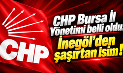 CHP Bursa İl Yönetimi belli oldu: İnegöl'den şaşırtan isim !