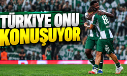Türkiye Bursaspor’un golcüsünü konuşuyor