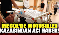 İnegöl’de motosiklet kazasından acı haber!