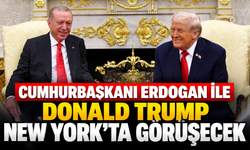 Cumhurbaşkanı Erdoğan ile Donald Trump New York’ta görüşecek
