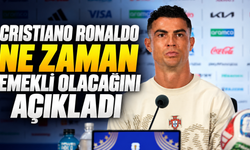 Cristiano Ronaldo ne zaman emekli olacağını açıkladı