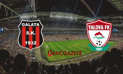 Galata - Yalova FK maçı ne zaman, saat kaçta?