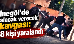 İnegöl’de alacak verecek kavgası: 8 kişi yaralandı