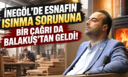 İnegöl'de esnafın ısınma sorununa bir çağrı da Balakuş'tan geldi!