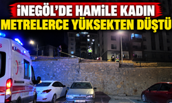 İnegöl’de hamile kadın metrelerce yüksekten düştü