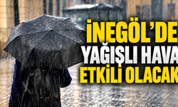 İnegöl’de yağışlı hava etkili olacak: 17 Eylül İnegöl hava durumu
