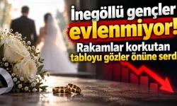 İnegöllü gençler evlenmiyor! Rakamlar korkutan tabloyu gözler önüne serdi