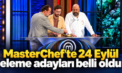 MasterChef’te 24 Eylül eleme adayları belli oldu