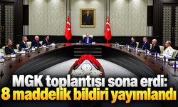 MGK toplantısı sona erdi: 8 maddelik bildiri yayımlandı