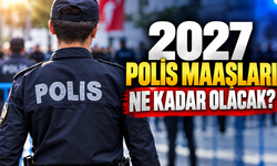 2027 polis maaşları ne kadar olacak? OVP tahminine göre Ocak zammı hesabı
