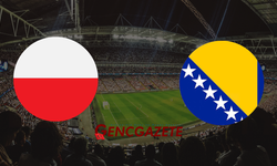 Polonya-Bosna Hersek maçı ne zaman, saat kaçta ve hangi kanalda?
