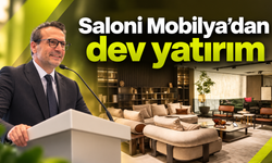 Saloni Mobilya'dan dev yatırım