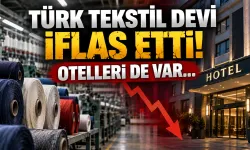 Türk tekstil devi iflas etti! Otelleri de var...
