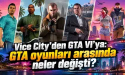 Vice City’den GTA VI’ya: GTA oyunları arasında neler değişti?