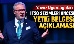 Yavuz Uğurdağ’dan İTSO seçimleri öncesi yetki belgesi açıklaması