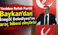 Yeniden Refah Partili Baykan’dan İnegöl Belediyesi’ne araç hibesi eleştirisi