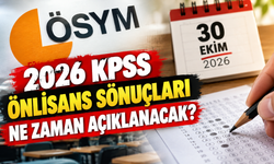 2026 KPSS Önlisans Sonuçları Ne Zaman Açıklanacak?