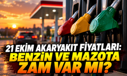 21 EKİM AKARYAKIT FİYATLARI: Benzin ve Mazota Zam Var mı? | 21 Ekim Akaryakıt fiyatlarında son durum