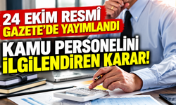 24 Ekim Resmî Gazete'de yayımlandı: Kamu personelini ilgilendiren karar! Geçici görevlendirmelere yeni şartlar getirildi